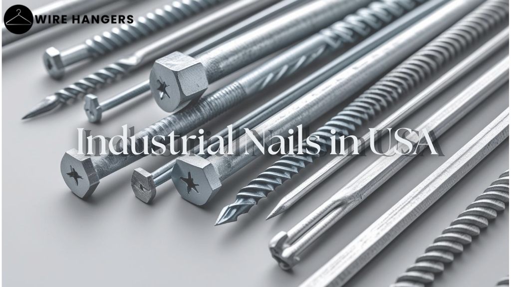 ndustrial Nails in USA | Premium Fastening Solutions